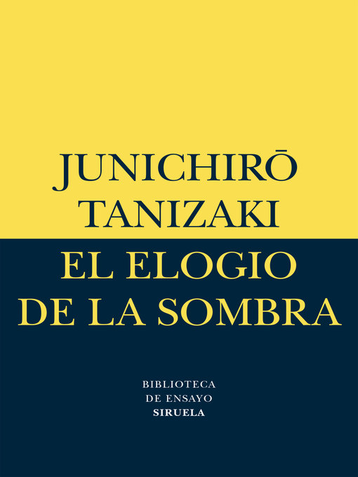 Title details for El elogio de la sombra by Junichirô Tanizaki - Wait list